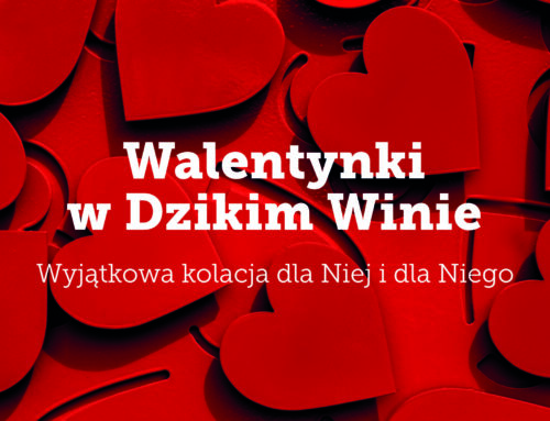 Walentynki w Dzikim Winie